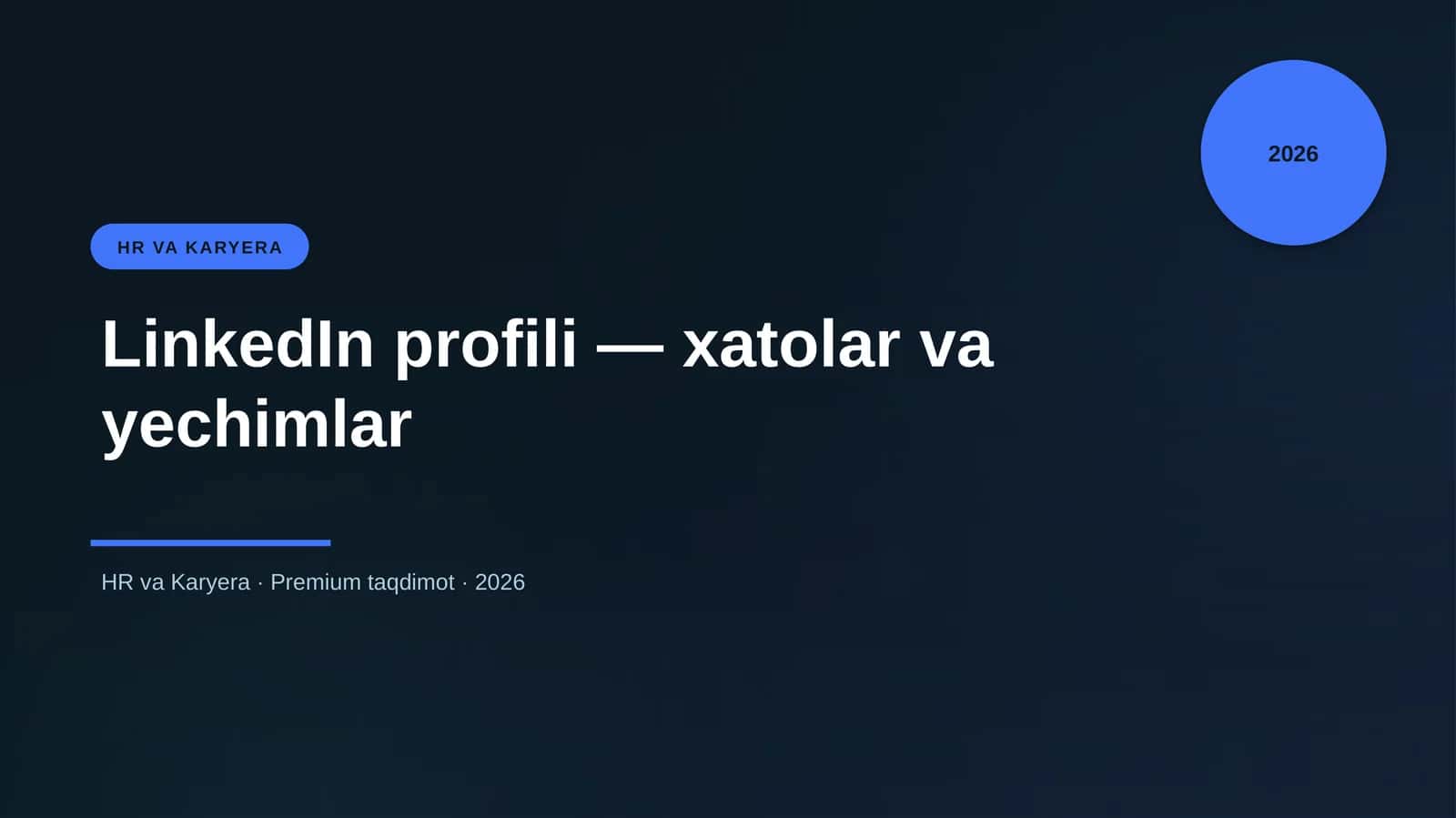 LinkedIn profili — xatolar va yechimlar