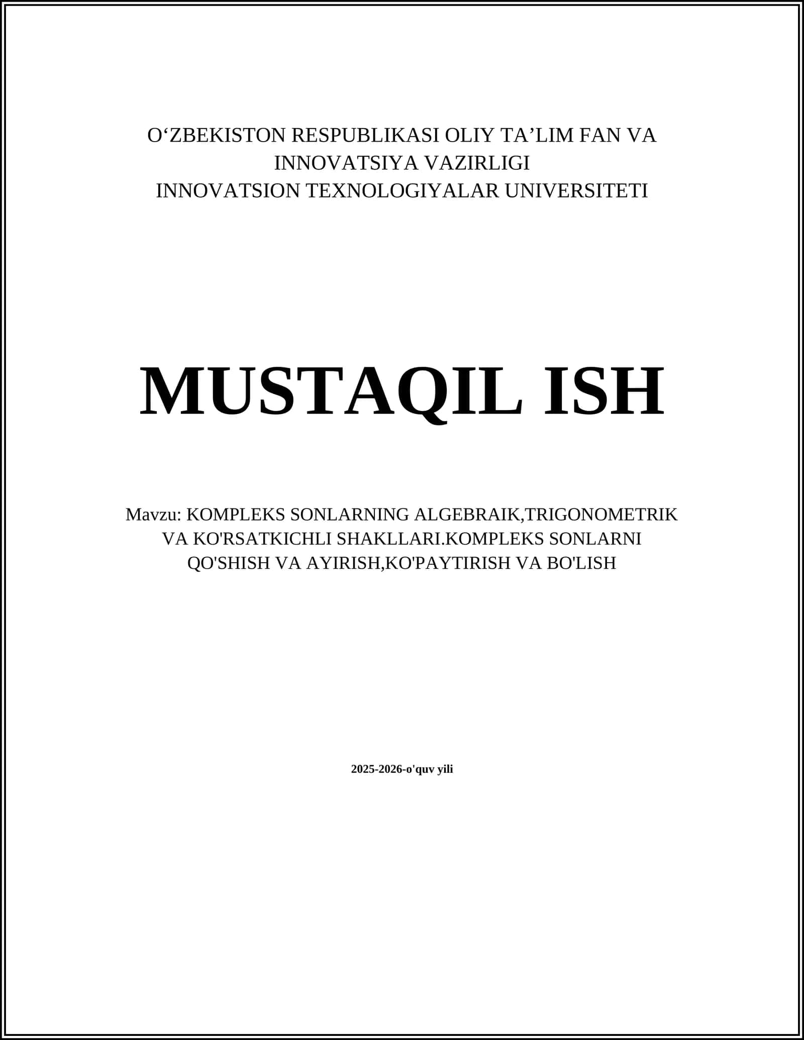 KOMPLEKS SONLARNING ALGEBRAIK,TRIGONOMETRIK VA KO'RSATKICHLI SHAKLLARI