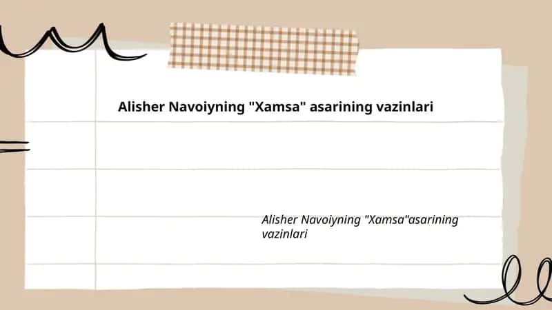 Alisher Navoiyning "Xamsa" asarining vazinlari