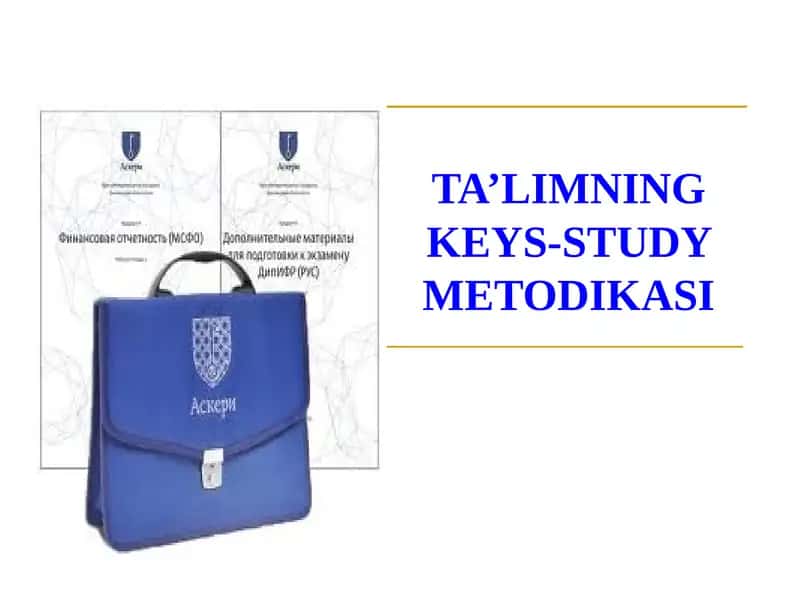 TA’LIMNING KEYS-STUDY METODIKASI