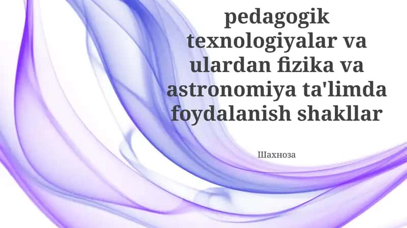 Fizika va Astronomiyada Immersiv Texnologiyalar