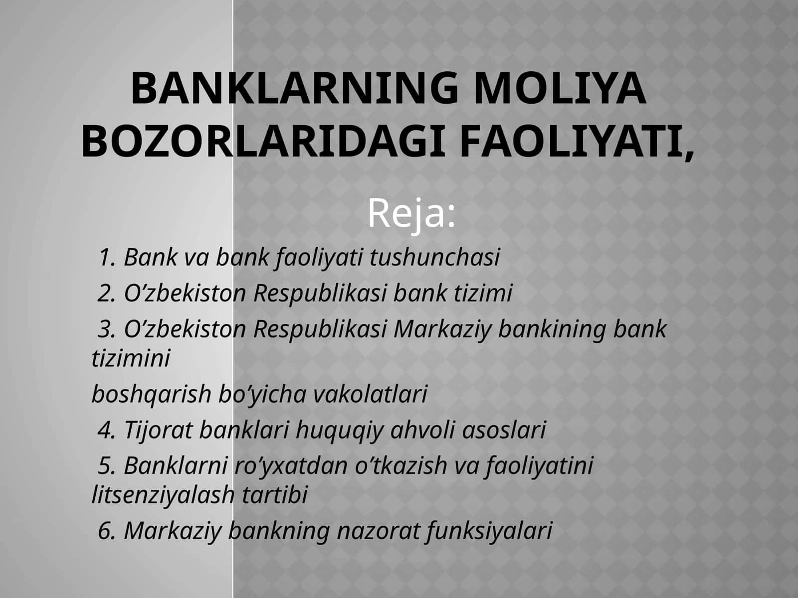 Banklarning moliyabozorlaridagi faoliyati