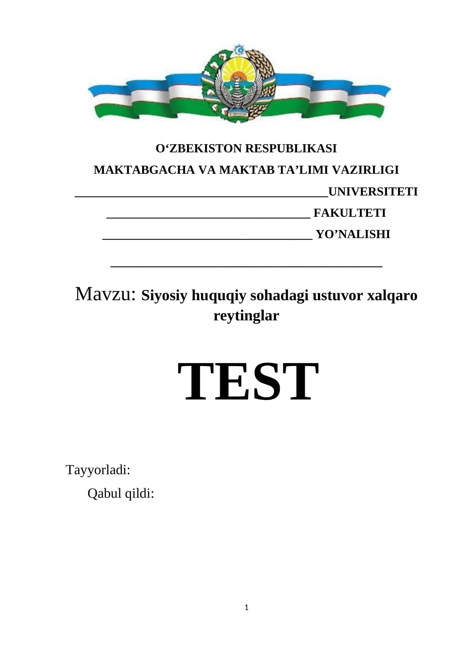 Siyosiy huquqiy sohadagi ustuvor xalqaro reytinglar test