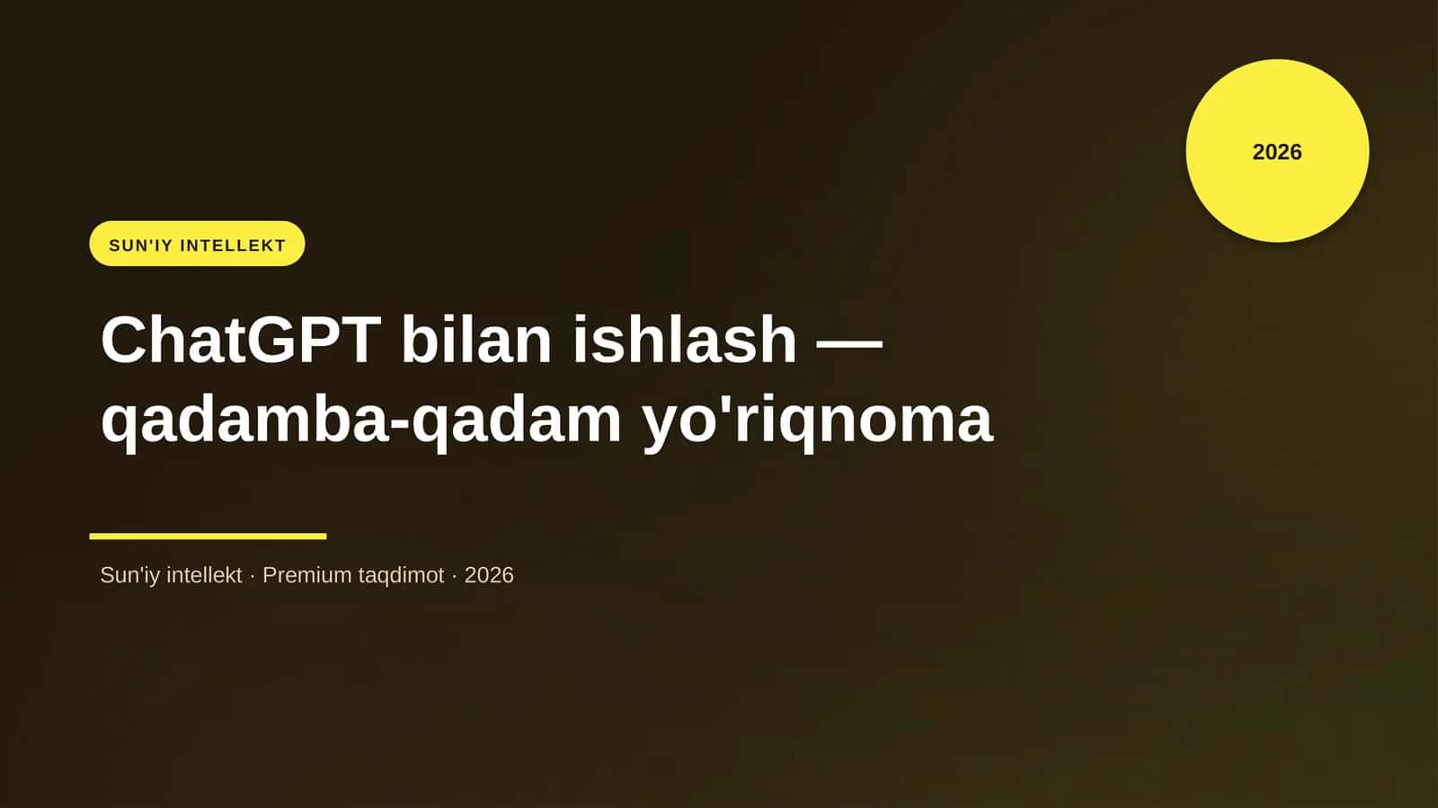 ChatGPT bilan ishlash — qadamba-qadam yo'riqnoma