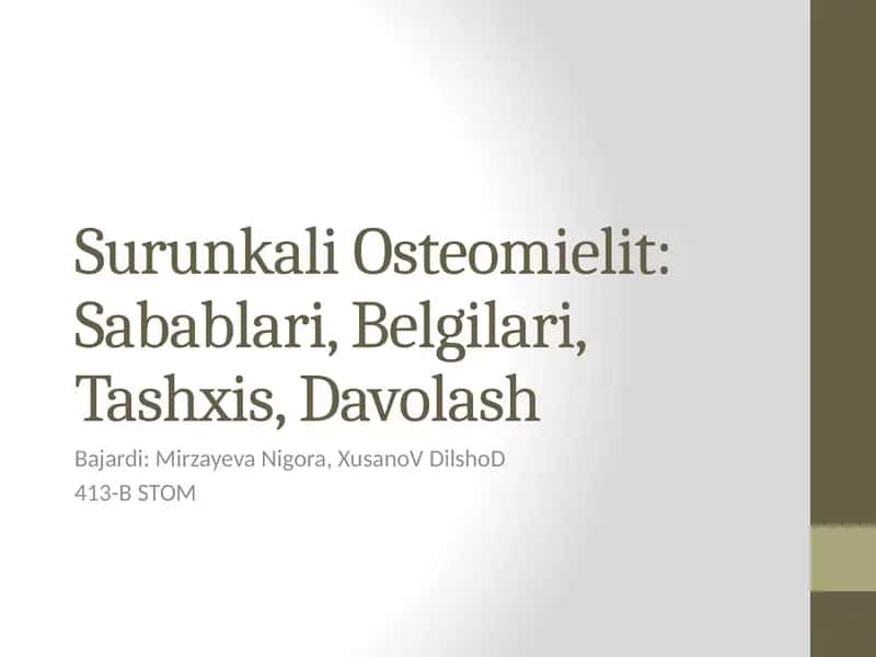 SurunkaliOsteomielit:Sabablari,Belgilari,Tashxis,Davolash