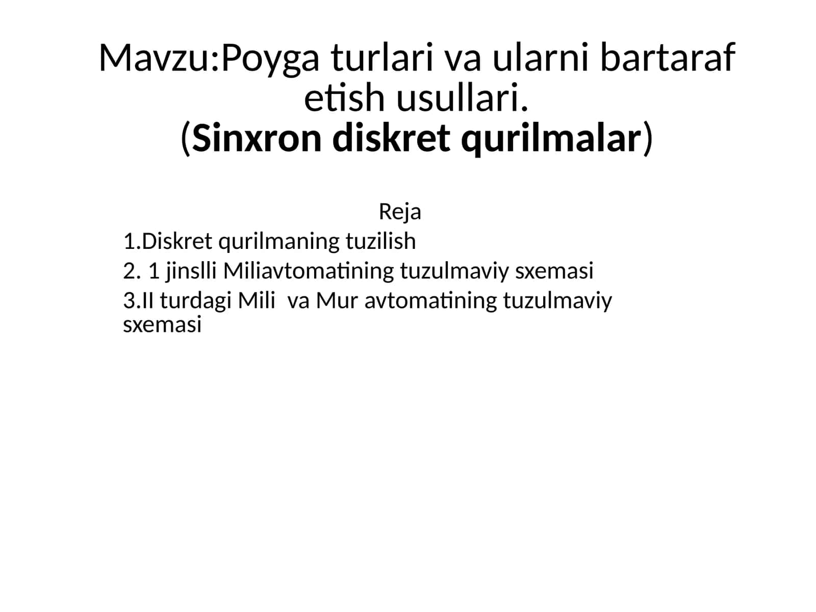 Poyga turlari va ularni bartaraf etish usullari.(Sinxron diskret qurilmalar)