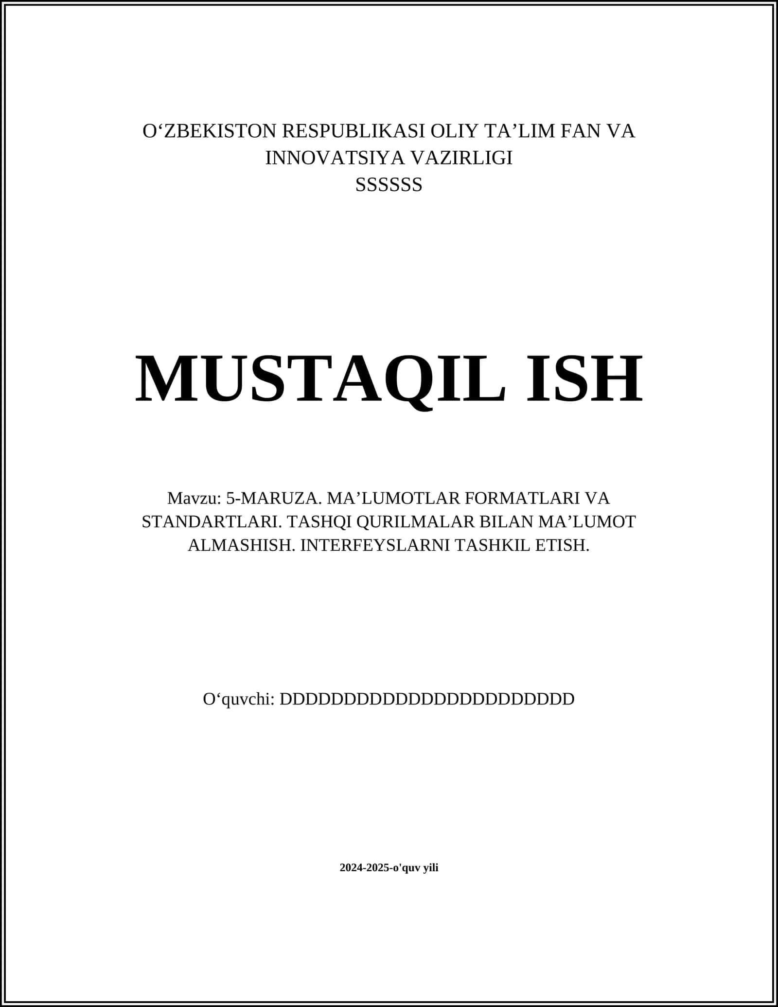 5-MARUZA. MA’LUMOTLAR FORMATLARI VA STANDARTLARI