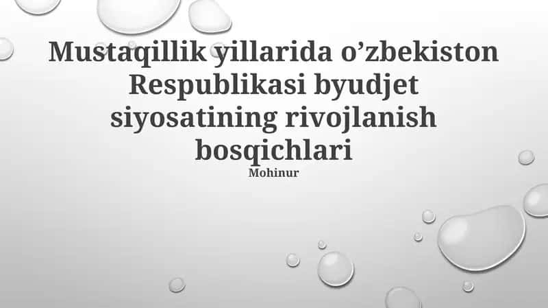 Mustaqillik yillarida o’zbekiston Respublikasi byudjet siyosatining rivojlanish bosqichlari