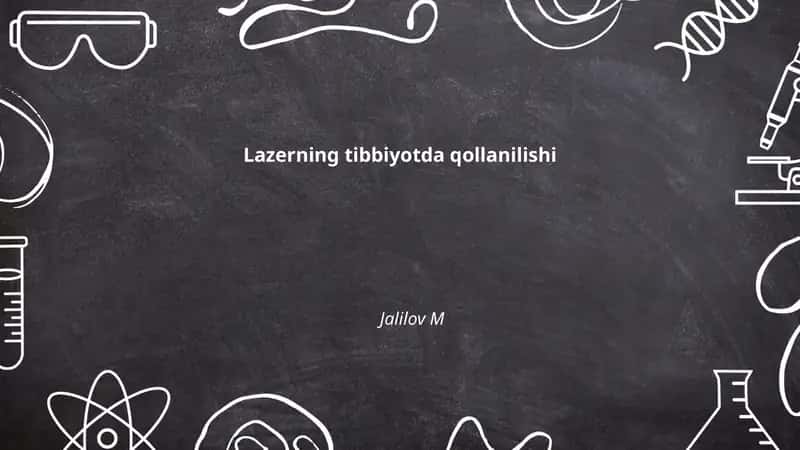 Lazerning tibbiyotda qollanilishi