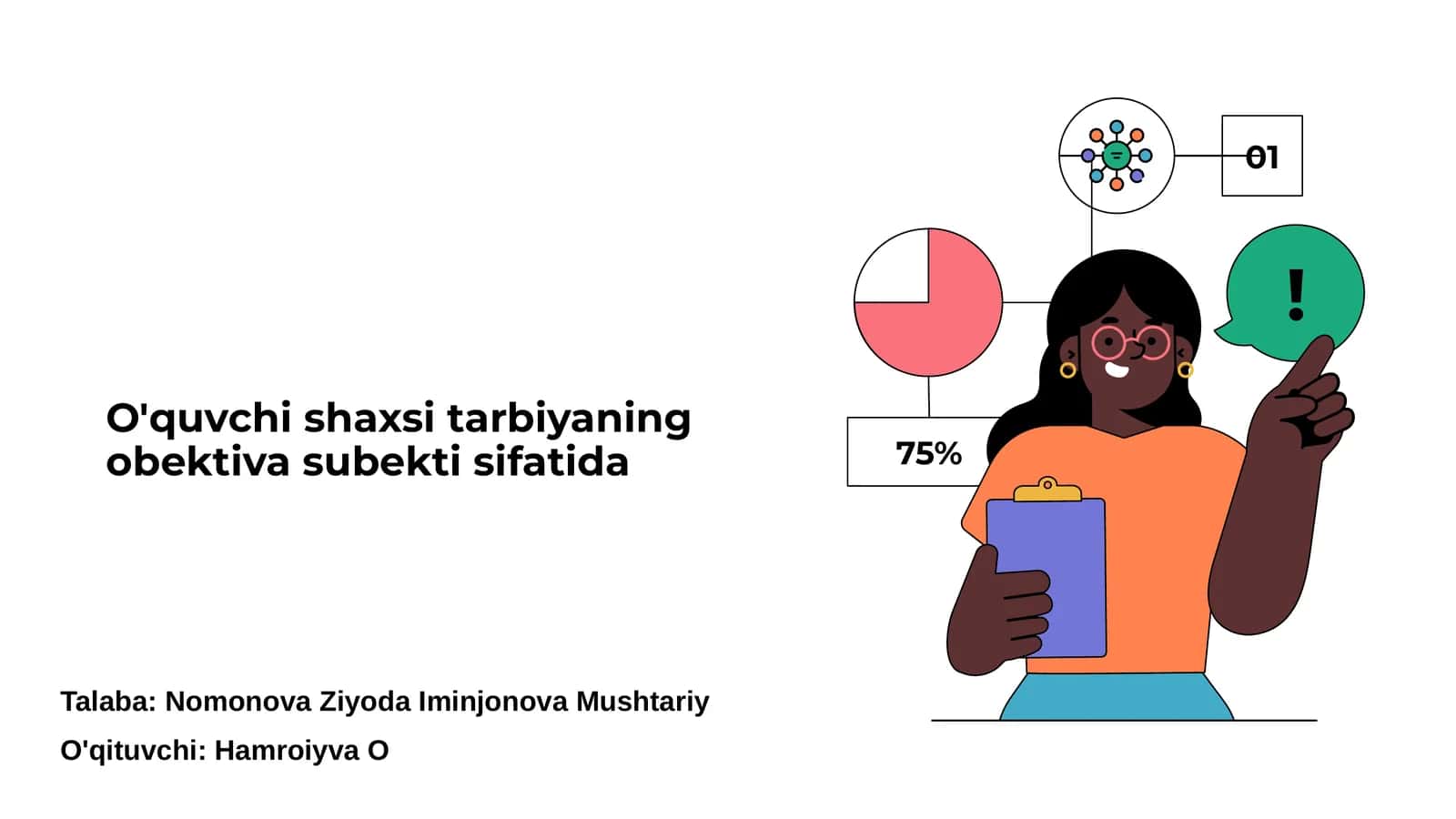 O'quvchi shaxsi tarbiyaning obektiva subekti sifatida