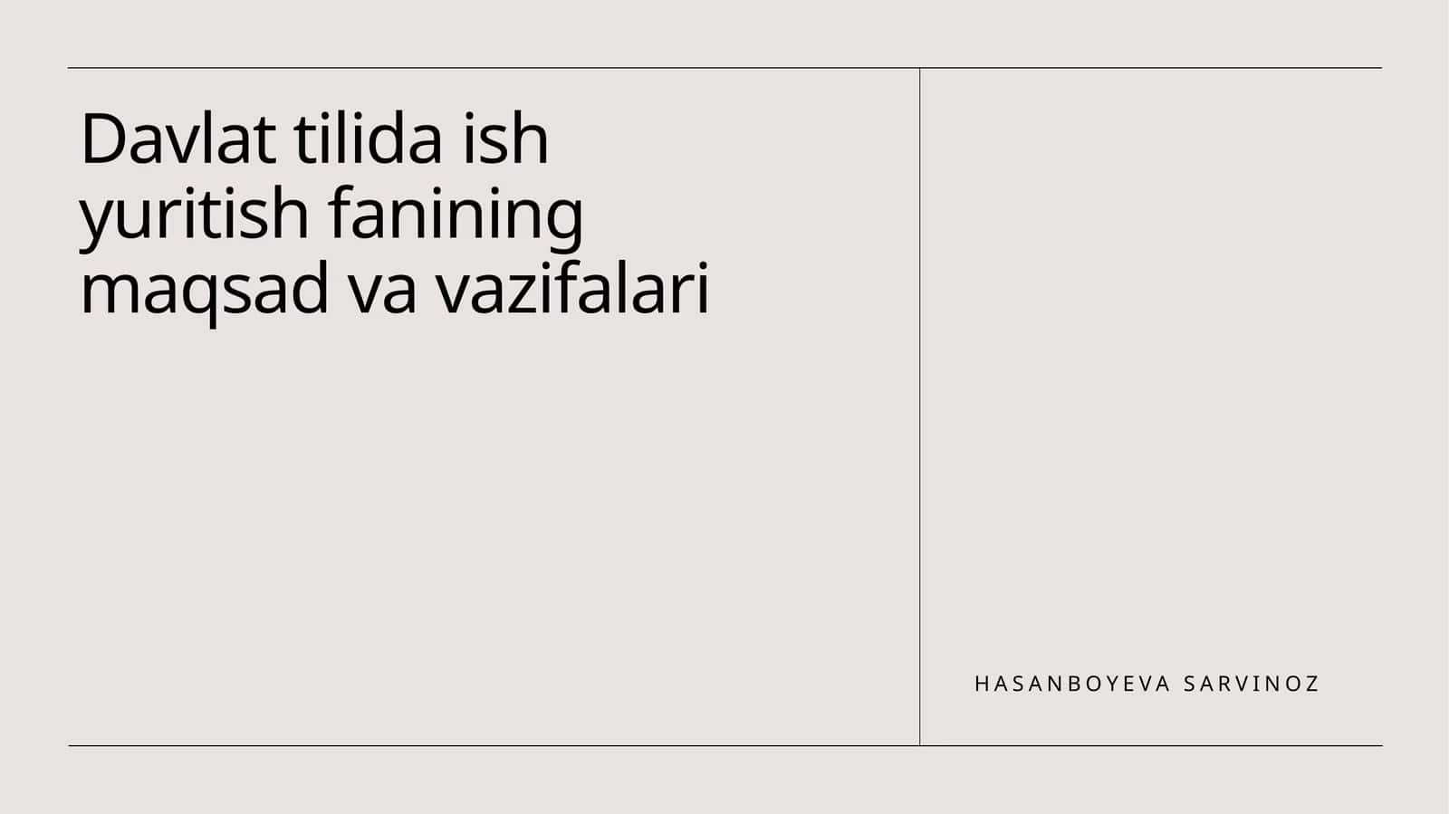 Davlat tilida ish yuritish fanining maqsad va vazifalari