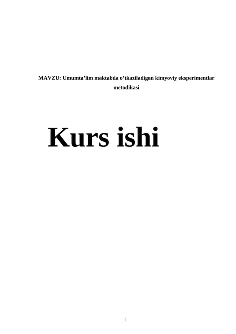 Umumta’lim maktabda o’tkaziladigan kimyoviy eksperimentlar metodikasi
