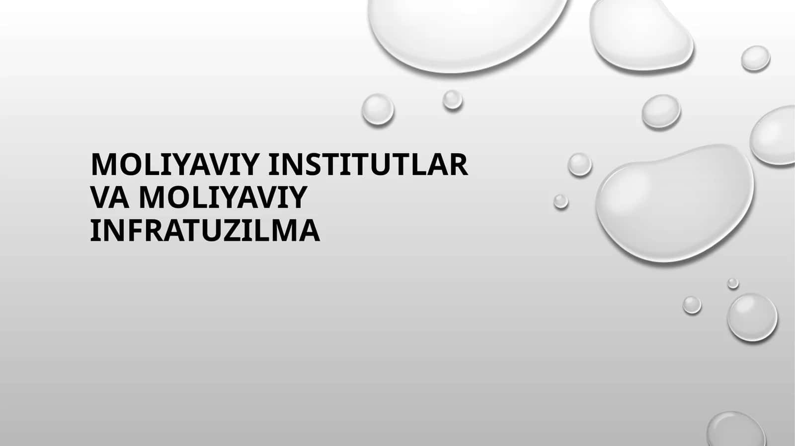 Moliyaviy institutlar va moliyaviy infratuzilma PPT (31 slayd) | Markaziy bank va xalqaro moliya prezentatsiya