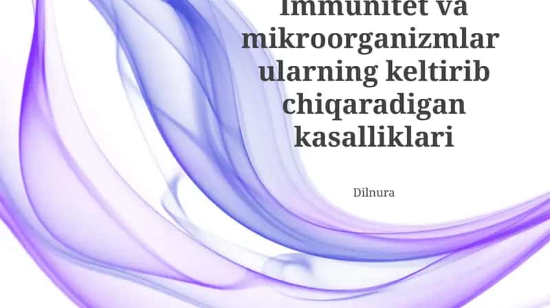 Immunitet va Mikroorganizmlar