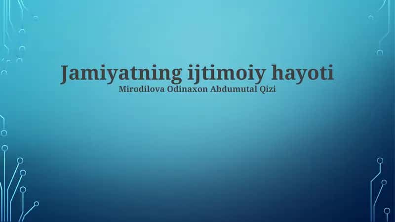 Jamiyatning ijtimoiy hayoti