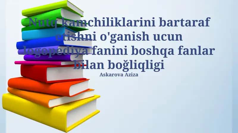 Logopediya fanini boshqa fanlar bilan boğliqligi