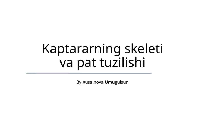 Kaptararning skeleti va pat tuzilishi