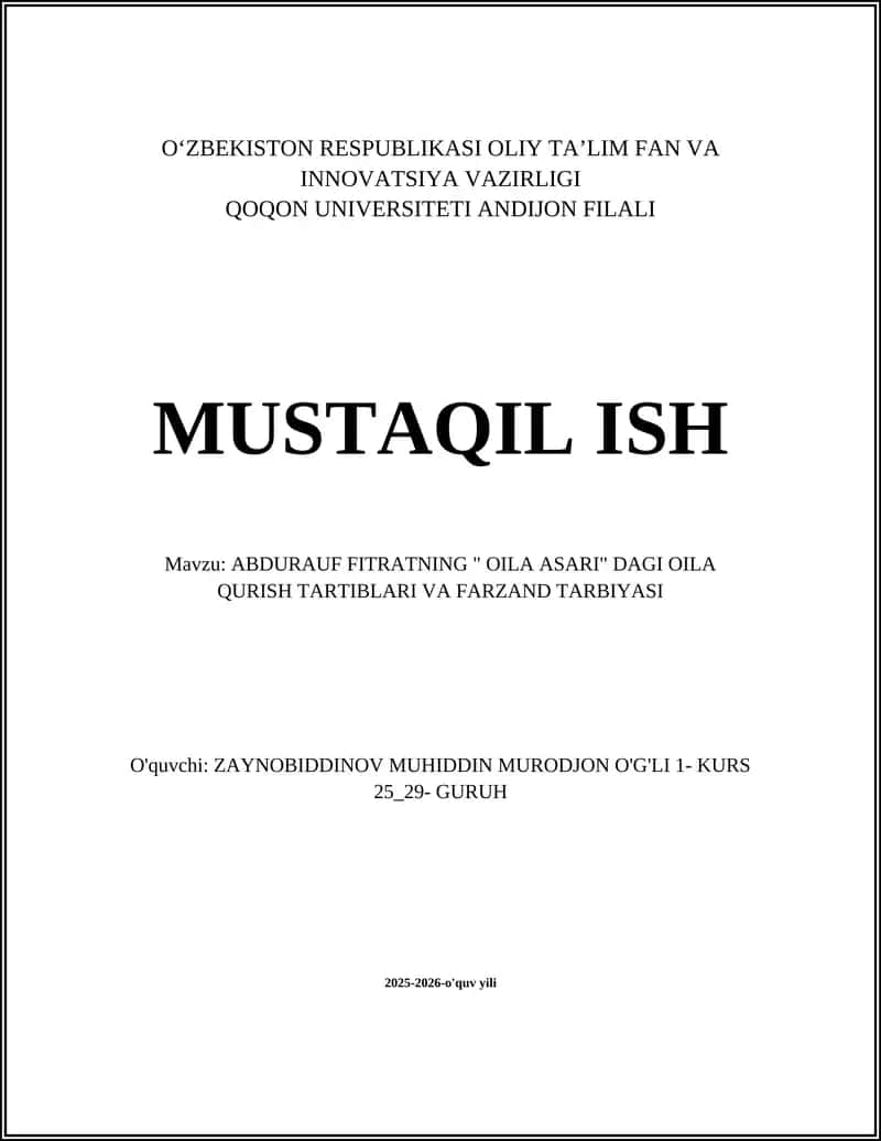Abdurauf Fitratning "Oila Asari" dagi oila qurish tartiblari va farzand tarbiyasi