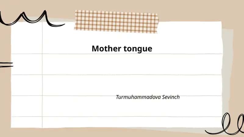 Mother Tongue