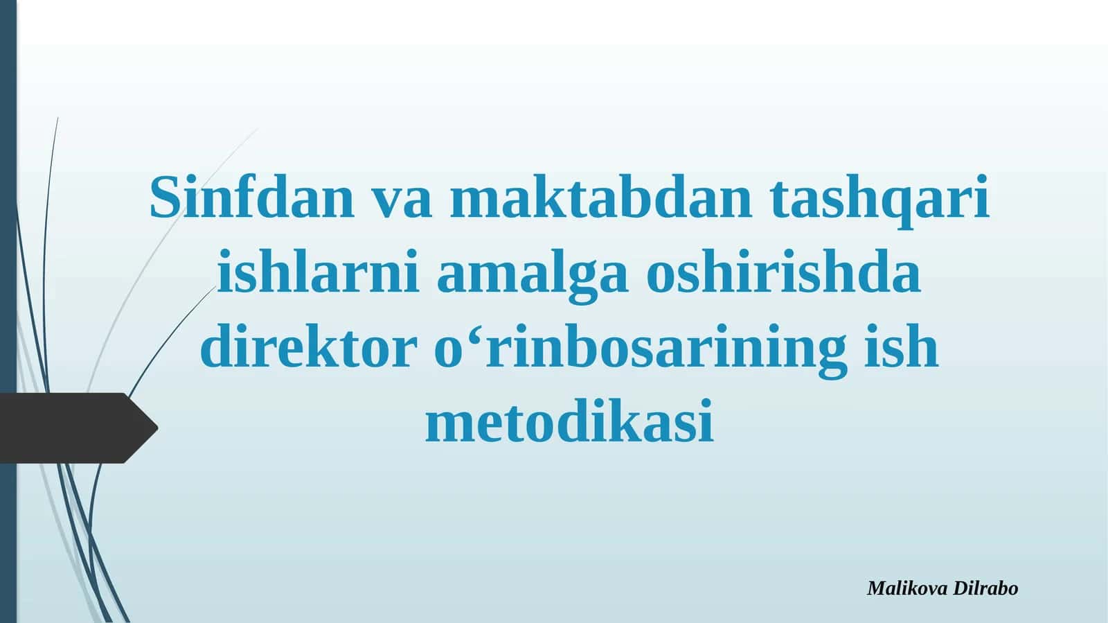 Sinfdan va maktabdan tashqari ishlarni amalga oshirishda direktor o‘rinbosarining ish metodikasi