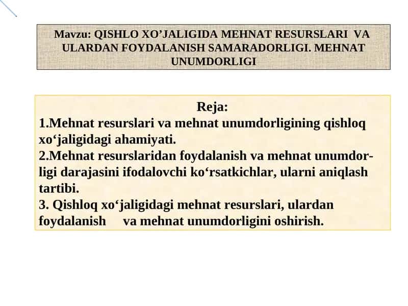 QISHLO XO’JALIGIDA MEHNAT RESURSLARI VA ULARDAN FOYDALANISH SAMARADORLIGI