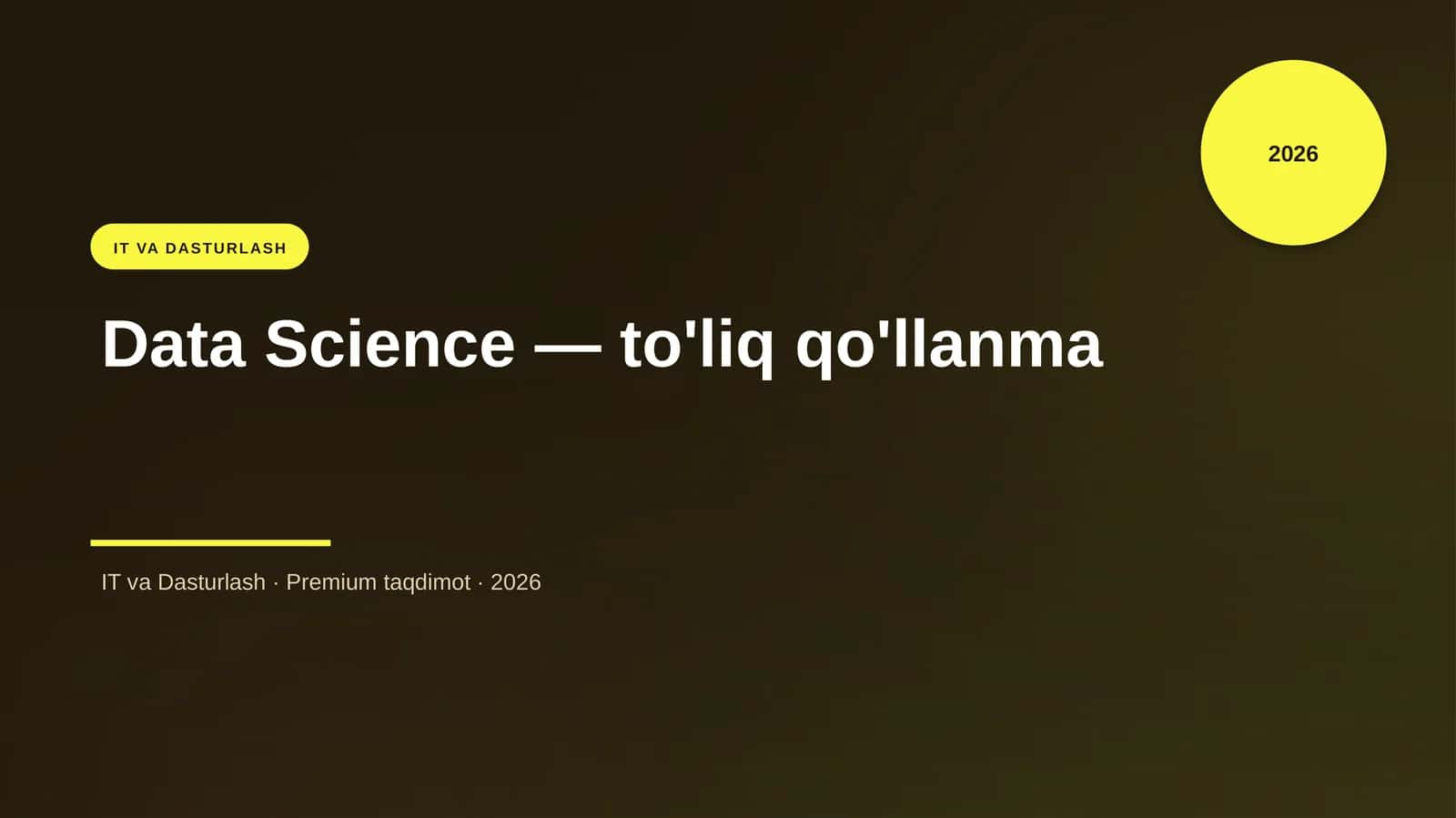 Data Science — to'liq qo'llanma