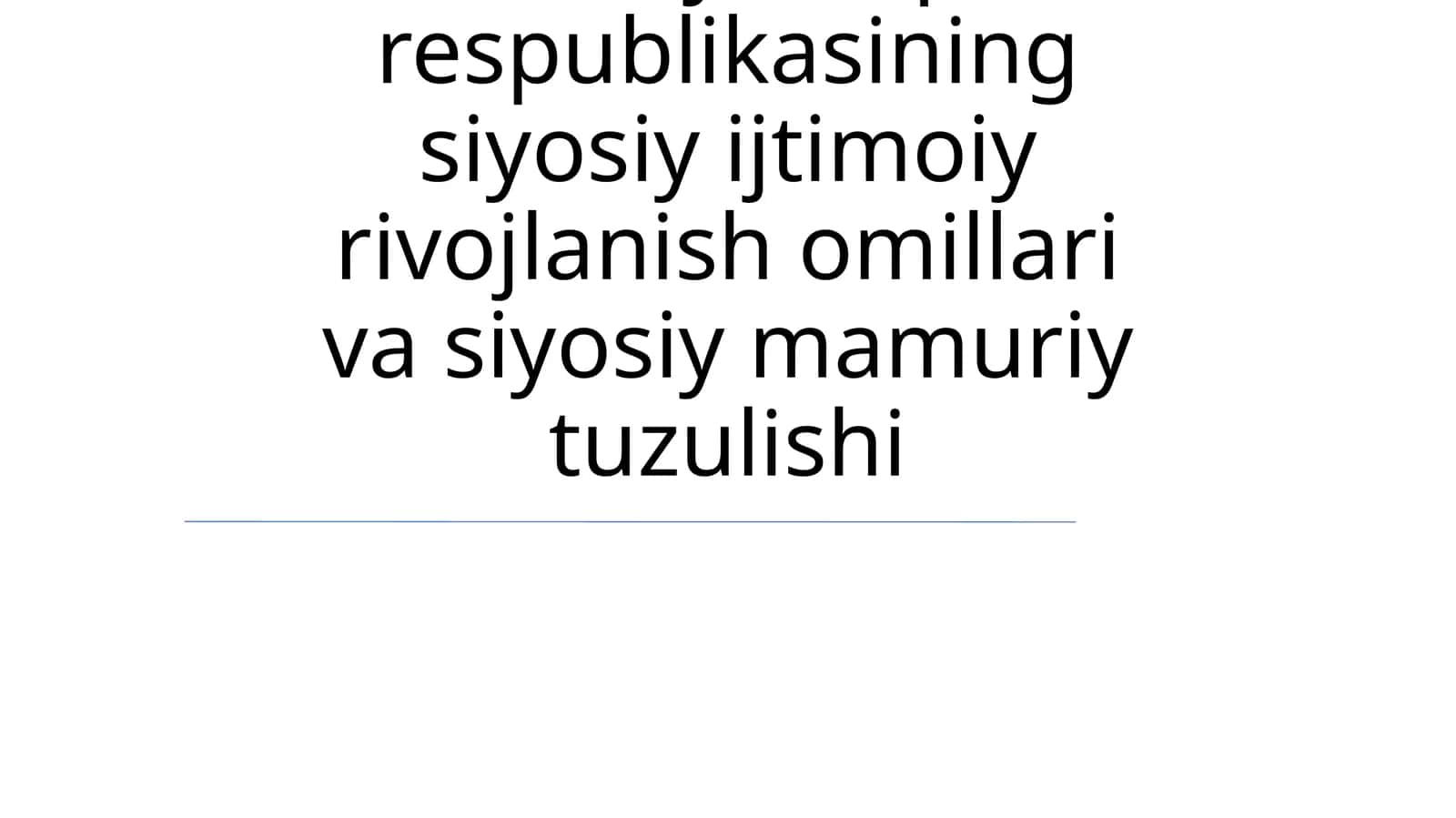 Xitoy Xalq respublikasining siyosiy ijtimoiy rivojlanish omillari va siyosiy mamuriy tuzulishi