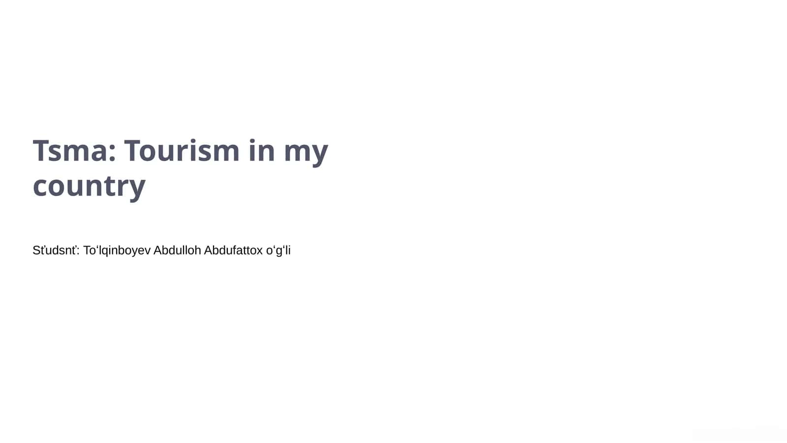 Tourism in my country