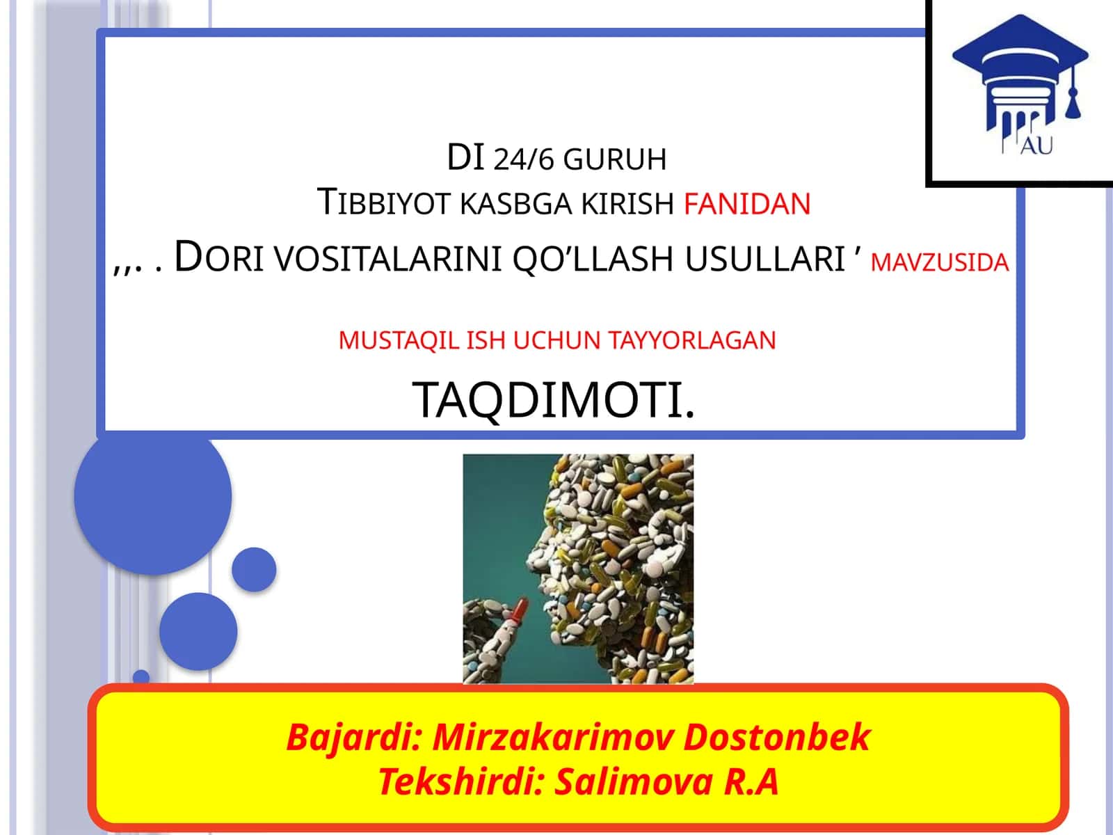Dorivositalarni qo’llash usullari