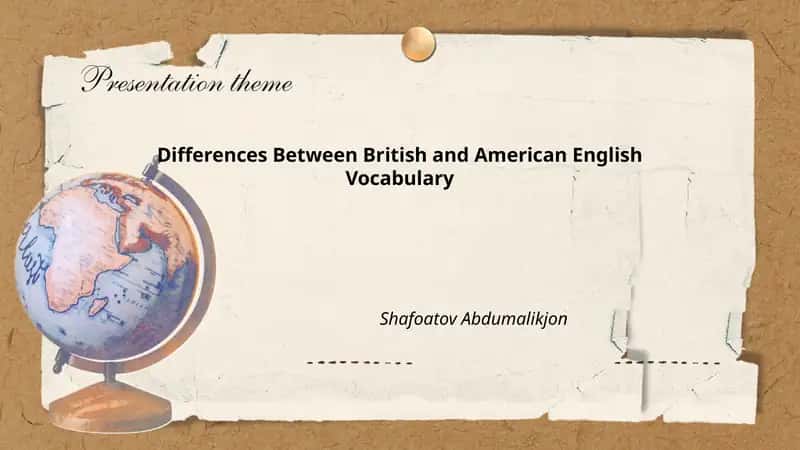 Differences Between British and American English Vocabulary