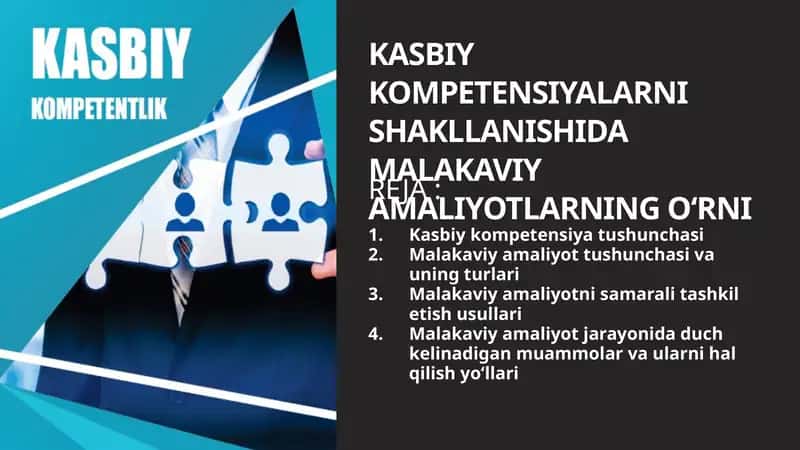KASBIY KOMPETENSIYALARNI SHAKLLANISHIDA MALAKAVIY AMALIYOTLARNING O‘RNI