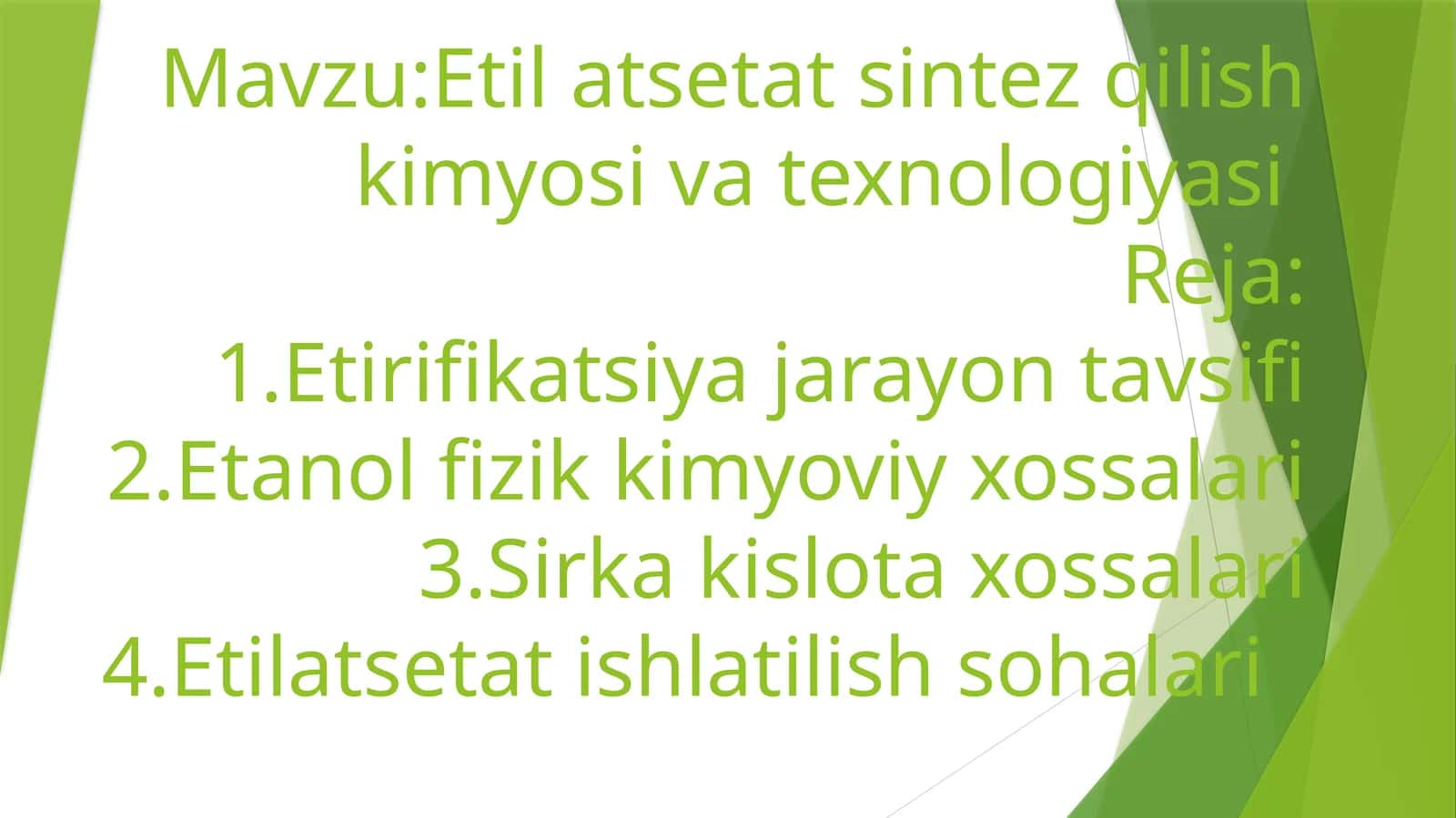 Etil atsetat sintez qilish kimyosi va texnologiyasi