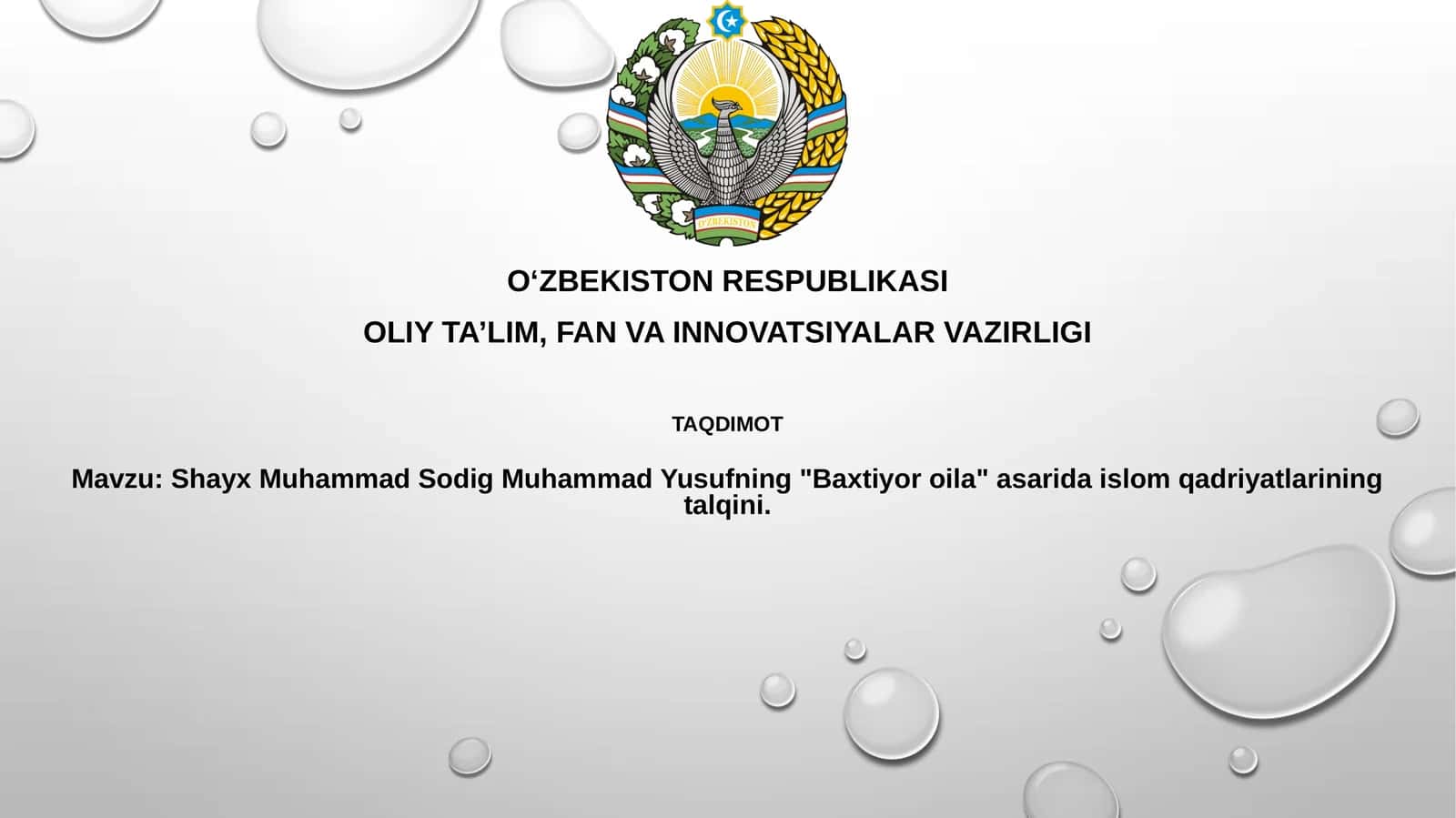 Shayx MuhammadSodigMuhammadYusufning"Baxtiyoroila"asaridaislomqadriyatlariningtalqini