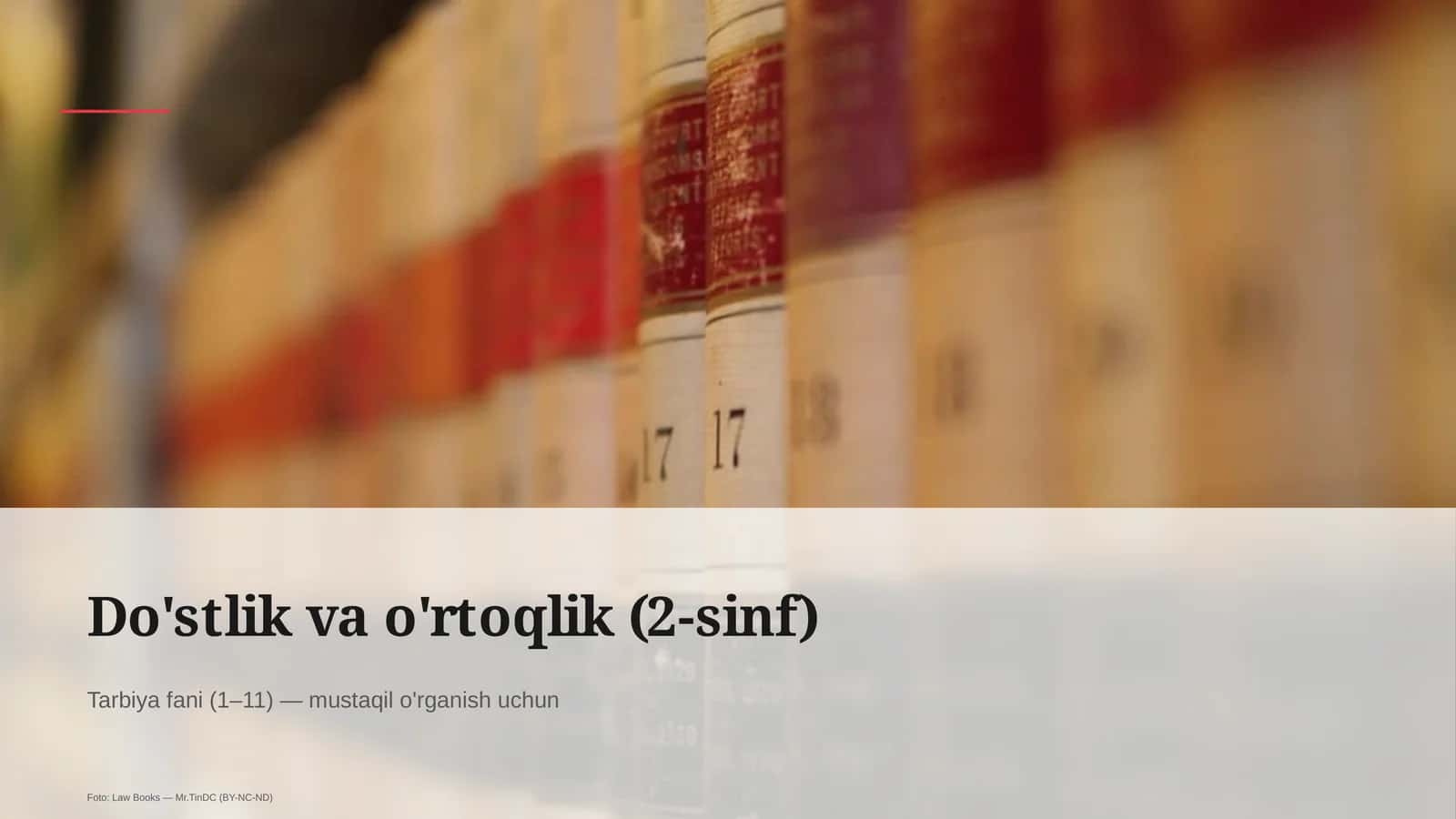 Do'stlik va o'rtoqlik (2-sinf)