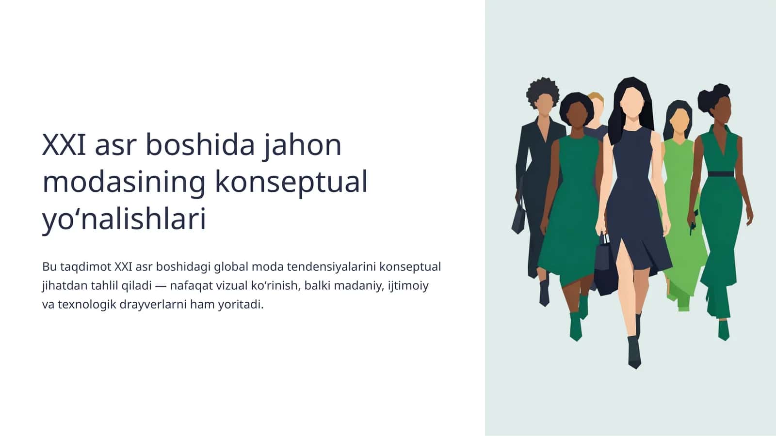 XXI asr boshida jahon modasining konseptual yoʻnalishlari