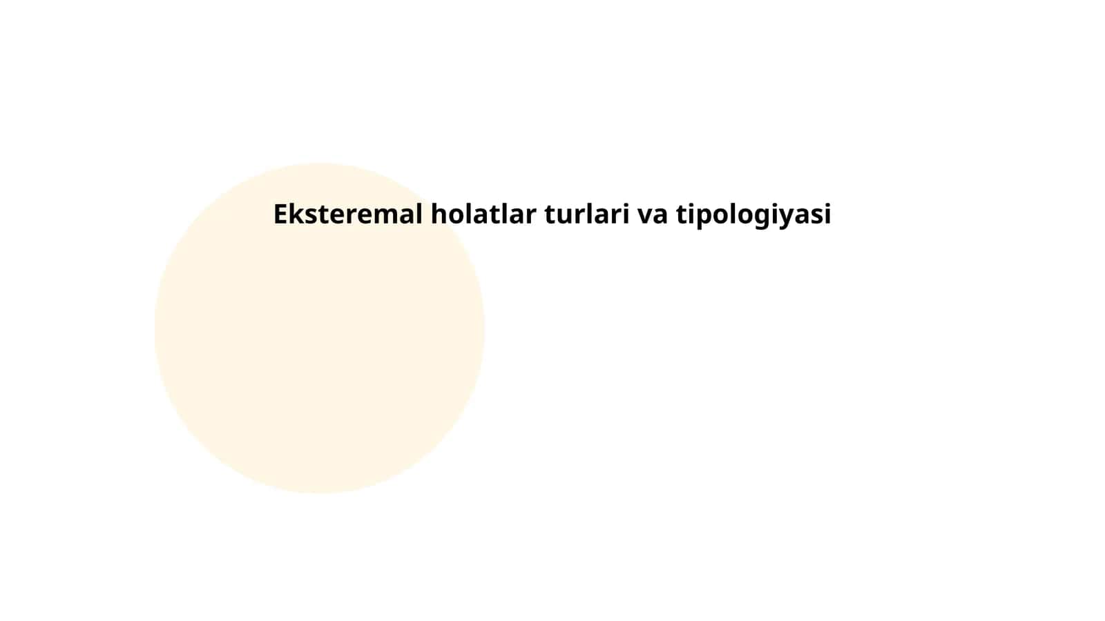Eksteremal holatlar turlari va tipologiyasi