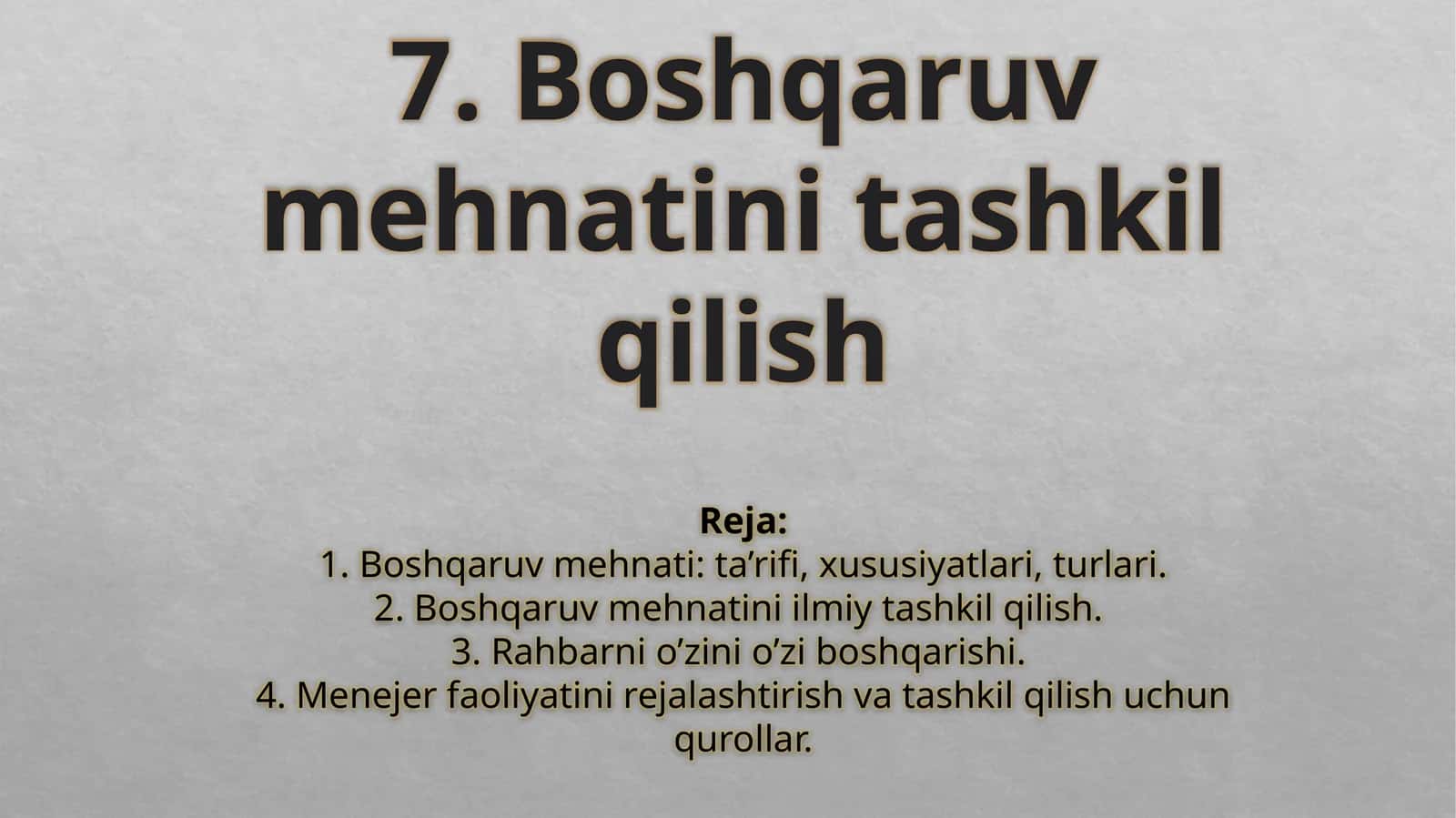 Boshqaruv mehnatini tashkilqilish