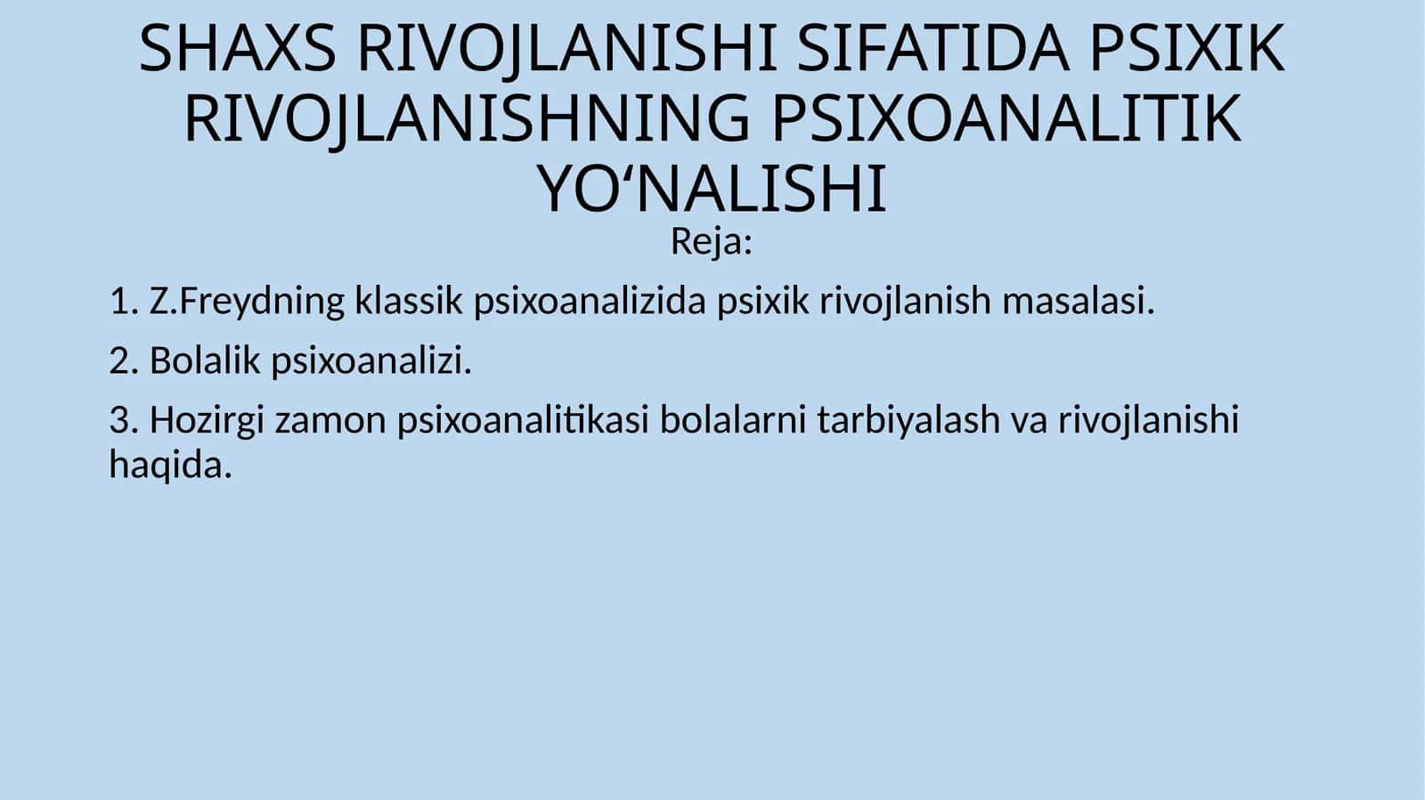 PSIXIK RIVOJLANISHNING PSIXOANALITIK YO‘NALISHI