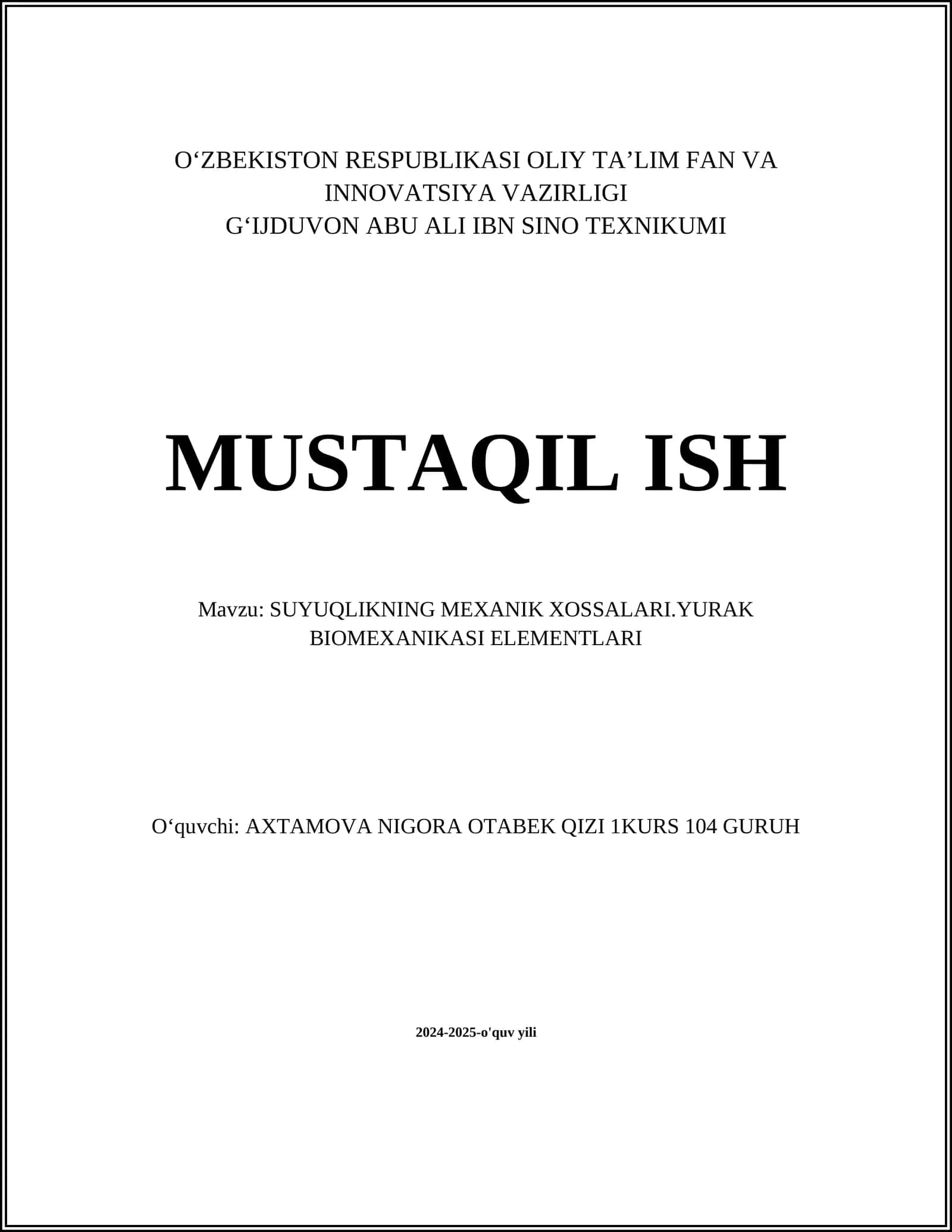 SUYUQLIKNING MEXANIK XOSSALARI.YURAK BIOMEXANIKASI ELEMENTLARI