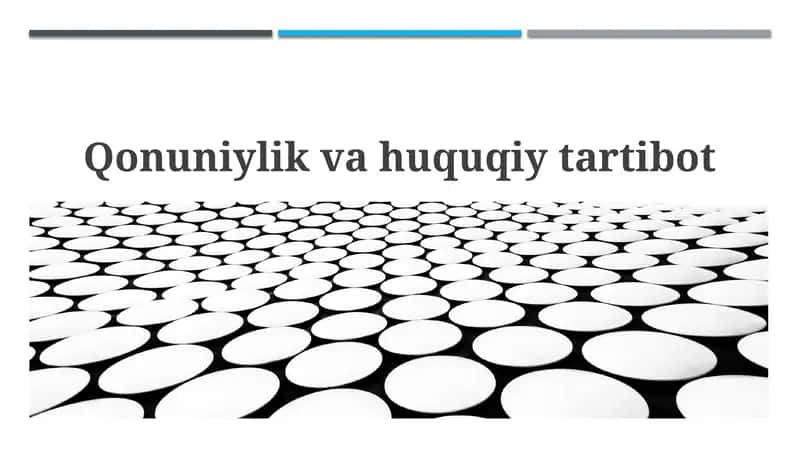 Qonuniylik va Huquq Tartiboti Asoslari