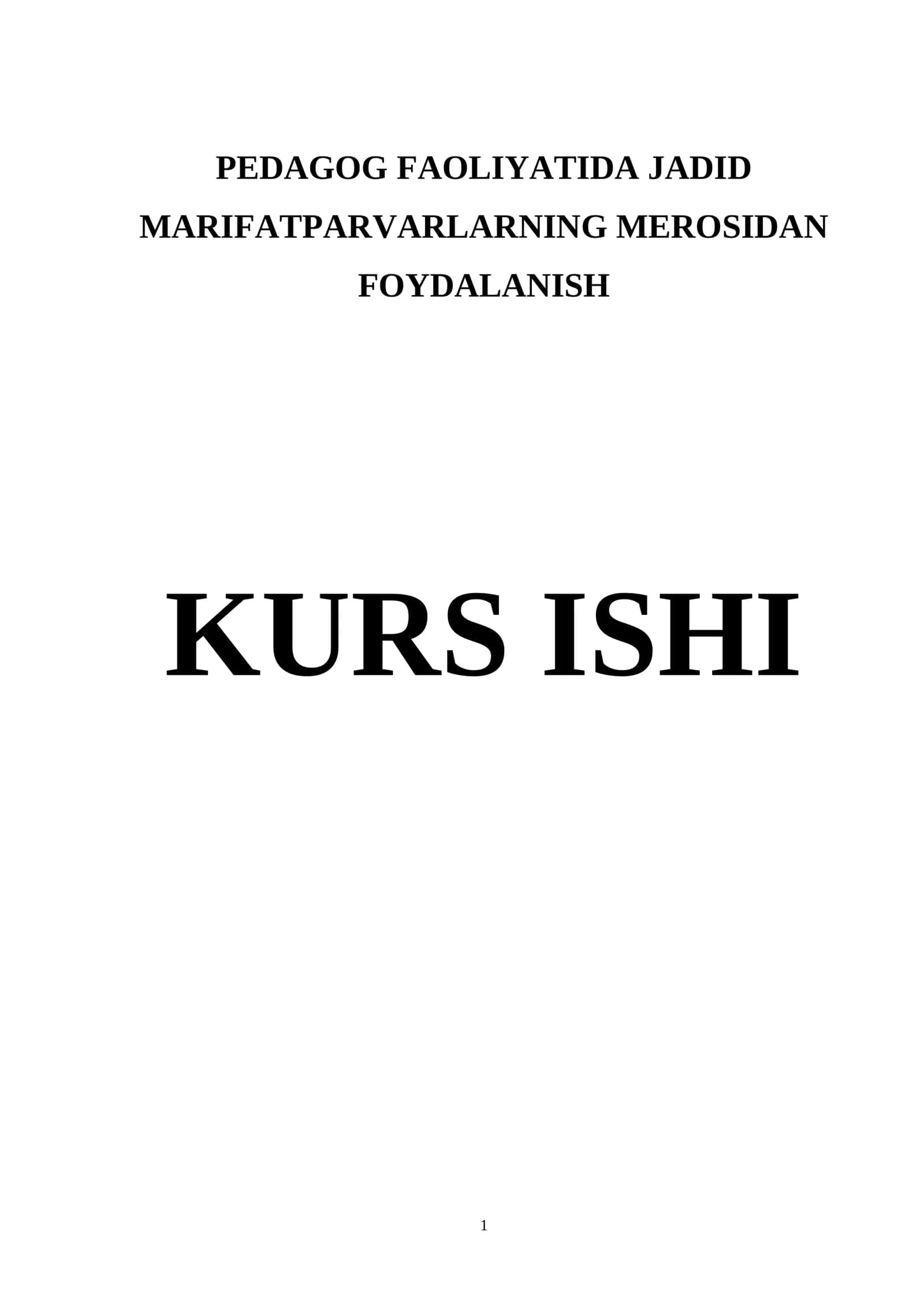 PEDAGOG FAOLIYATIDA JADID MARIFATPARVARLARNING MEROSIDAN FOYDALANISH