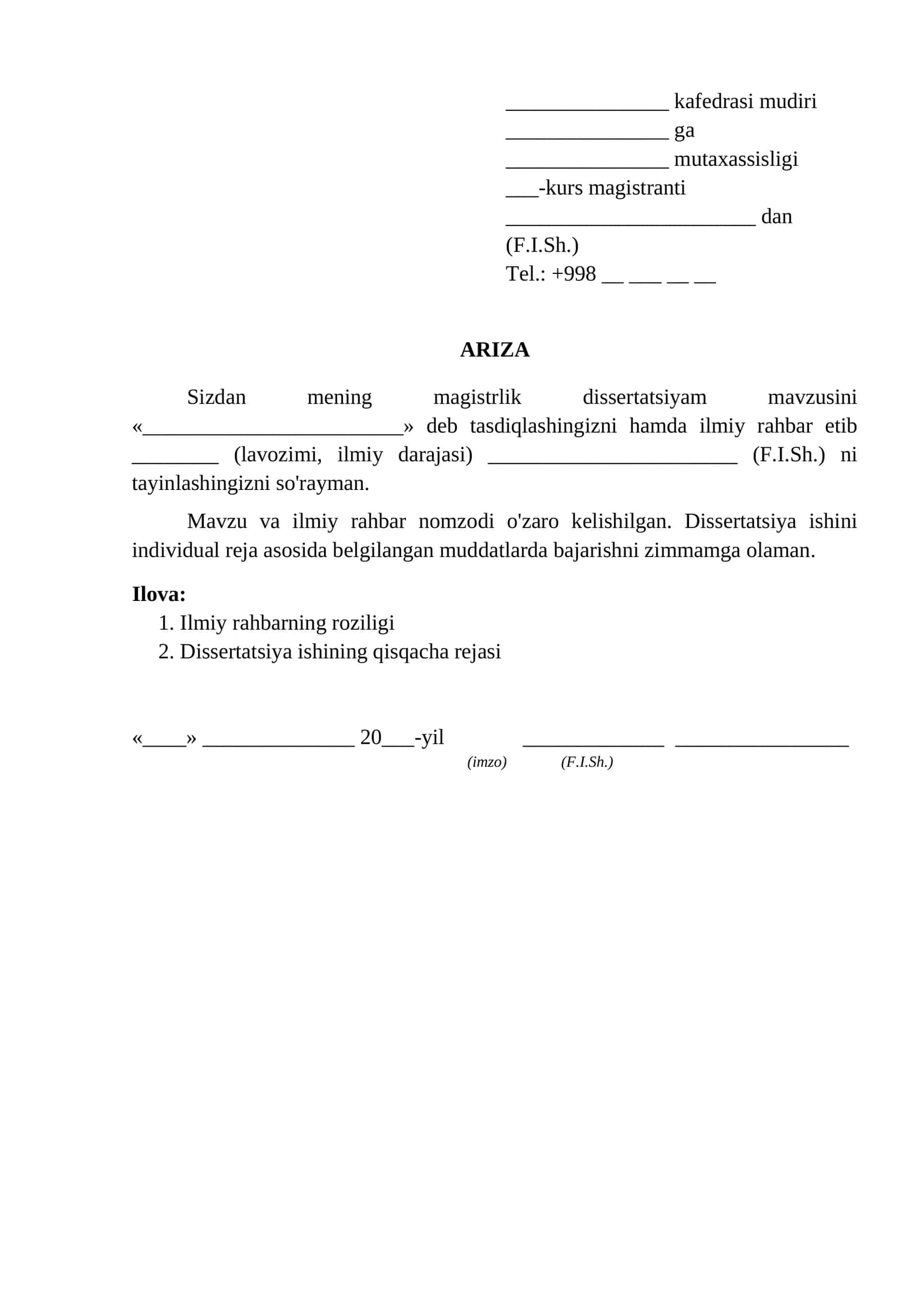 Magistrlik dissertatsiyasi mavzusini va ilmiy rahbarini tasdiqlash togrisida ariza ariza namunasi