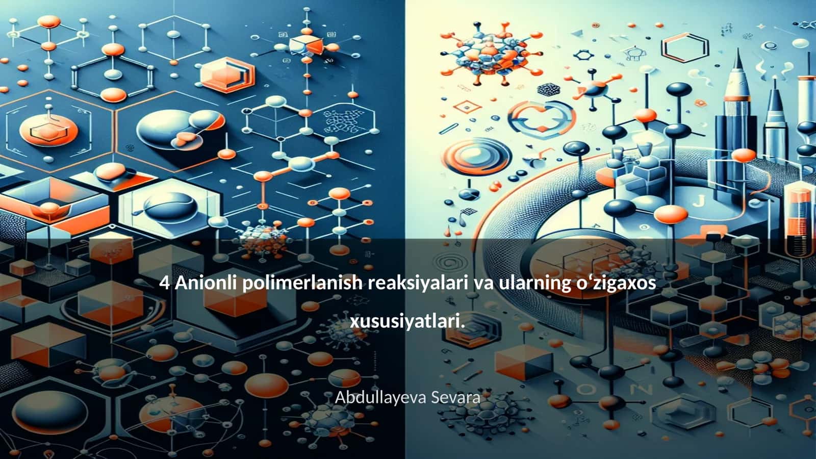 4 Аniоnli pоlimеrlаnish rеаksiyalаri vа ulаrning o‘zigахоs хususiyatlаri
