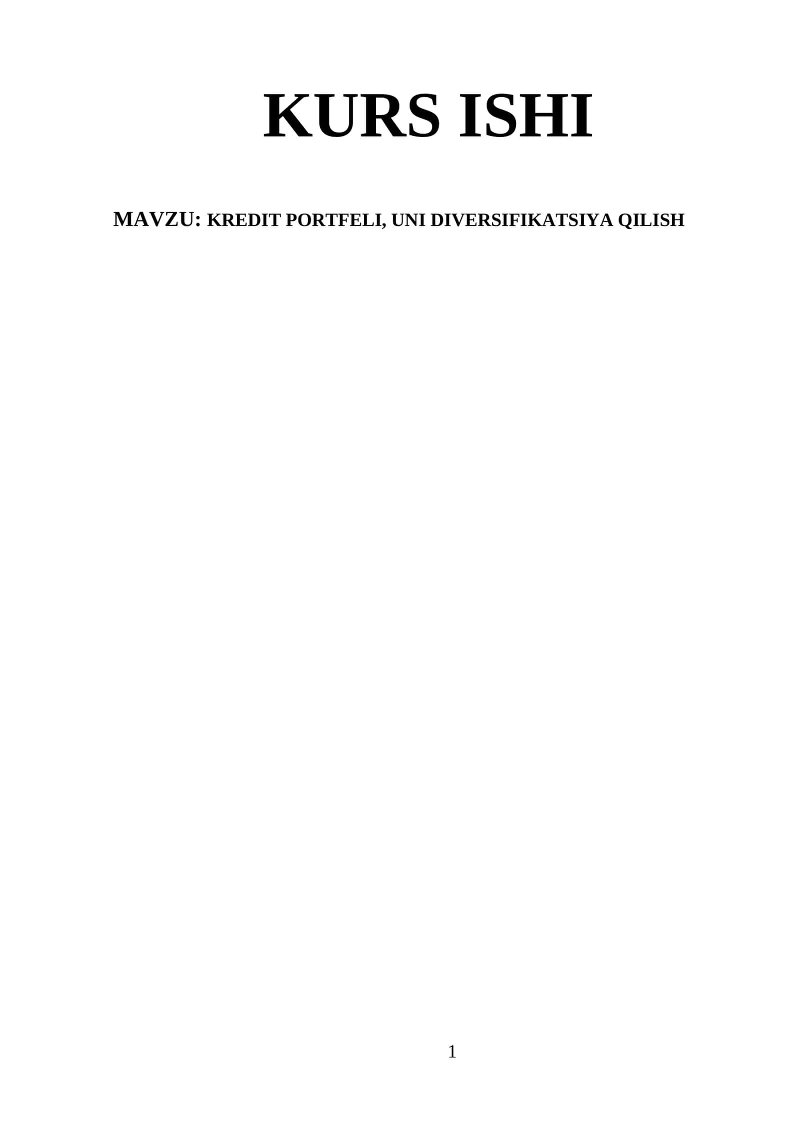 Kurs ishi: KREDIT PORTFELI, UNI DIVERSIFIKATSIYA QILISH