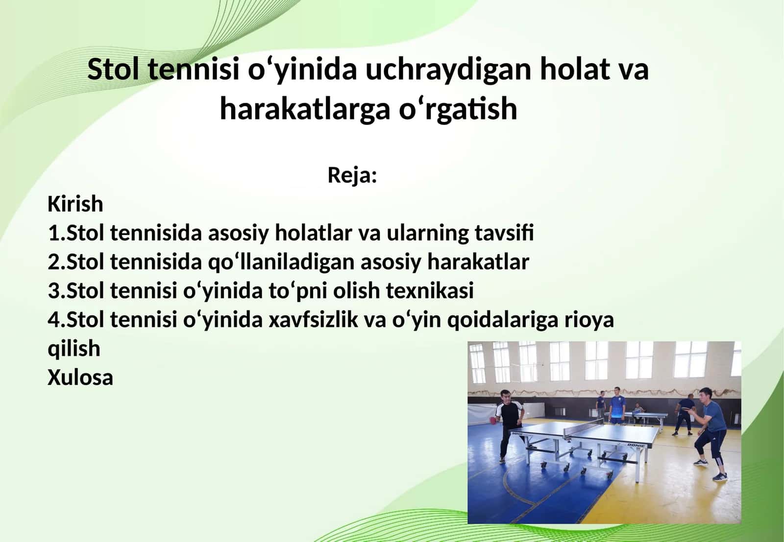 Stol tennisi oʻyinida uchraydigan holat va harakatlarga oʻrgatish