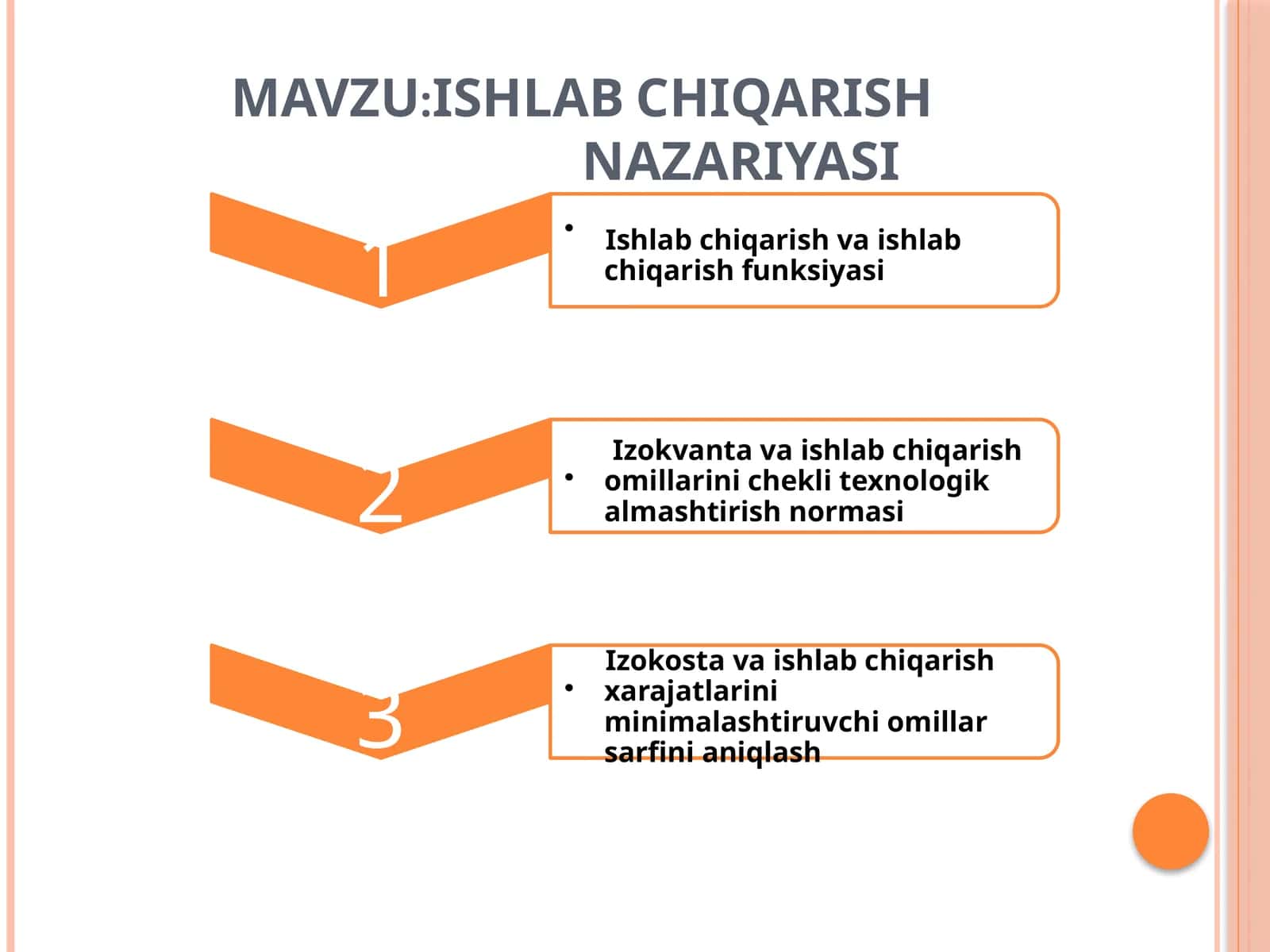 ISHLAB CHIQARISH NAZARIYASI
