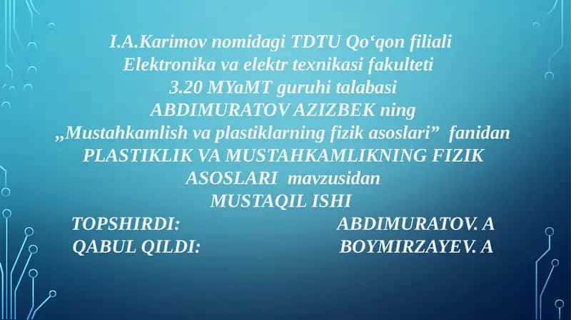 Plastiklik va Mustahkamlikning Fizik Asoslari