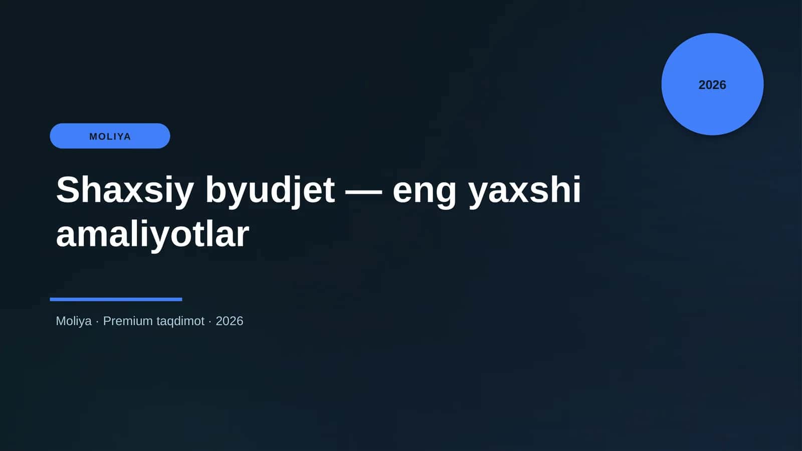 Shaxsiy byudjet — eng yaxshi amaliyotlar