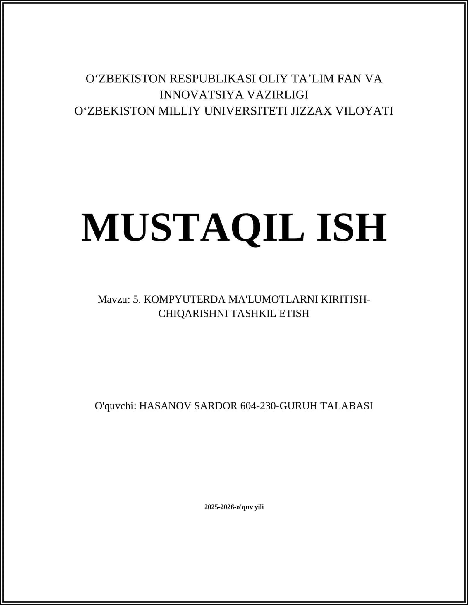 5. KOMPYUTERDA MA'LUMOTLARNI KIRITISH-CHIQARISHNI TASHKIL ETISH