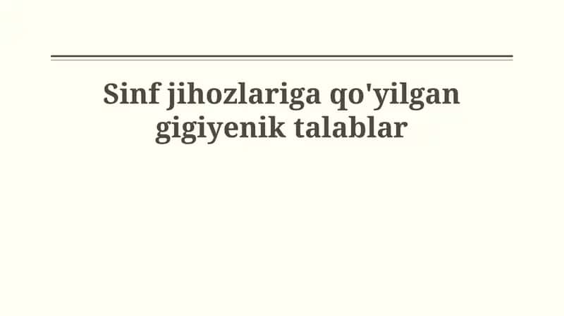 Sinf jihozlariga qo'yilgan gigiyenik talablar